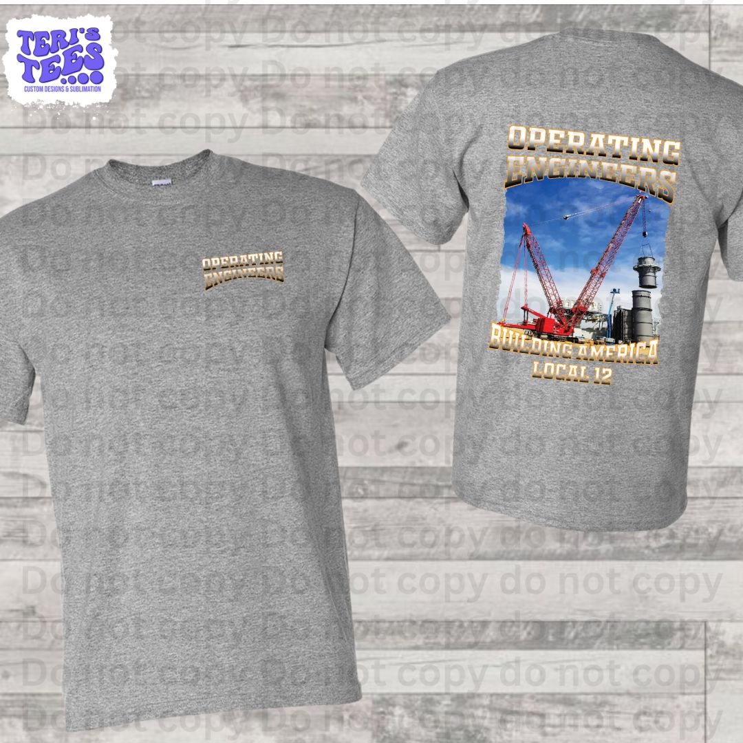 Operating Engineers Local 12 T-Shirt