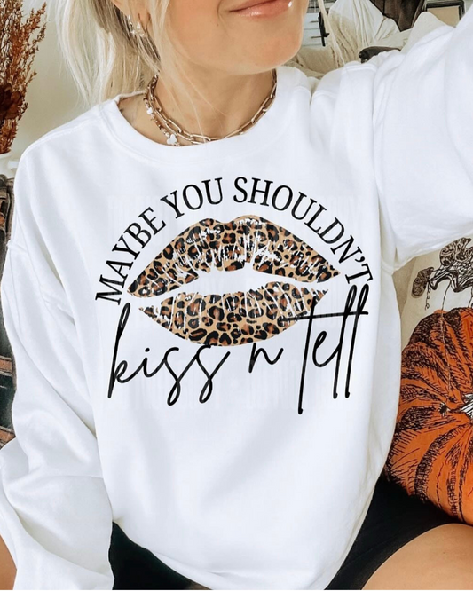 Maybe You Shouldn't Kiss-N-Tell Crew