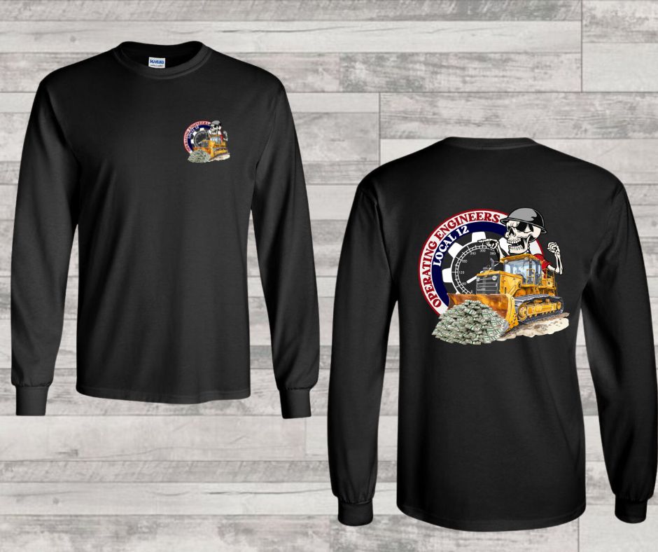 Operating Engineers Local 12 Skeleton shoveling $$$ Gildan Long Sleeve with front and back logo