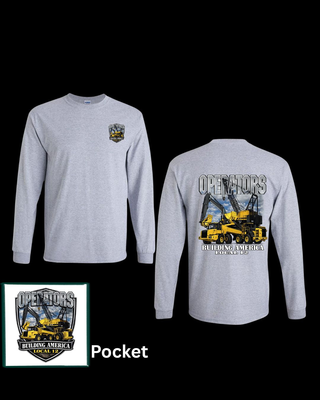 Operators Building America Local 12 Long Sleeve T-Shirt