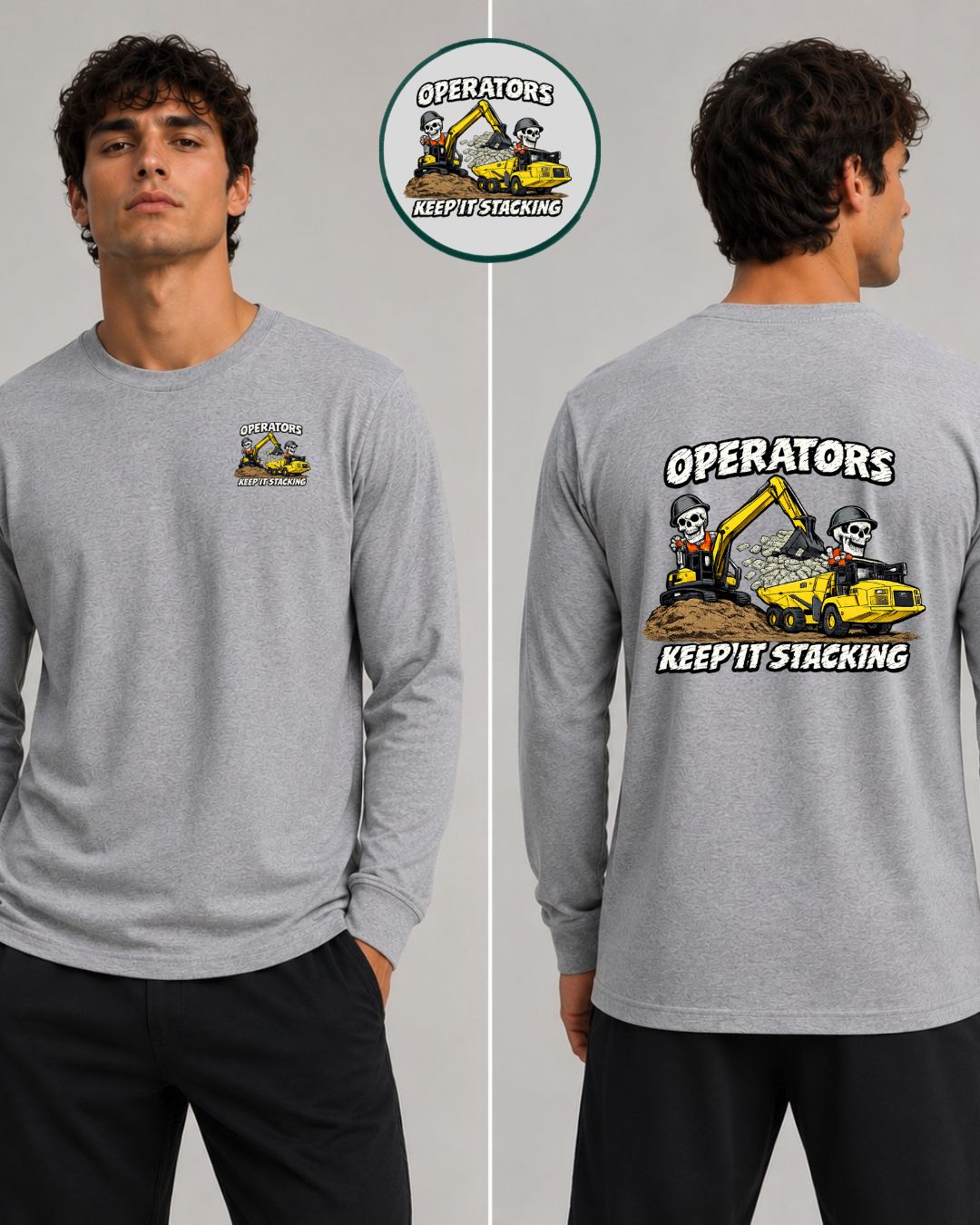 Operators keep it stacking Long Sleeve T-Shirt