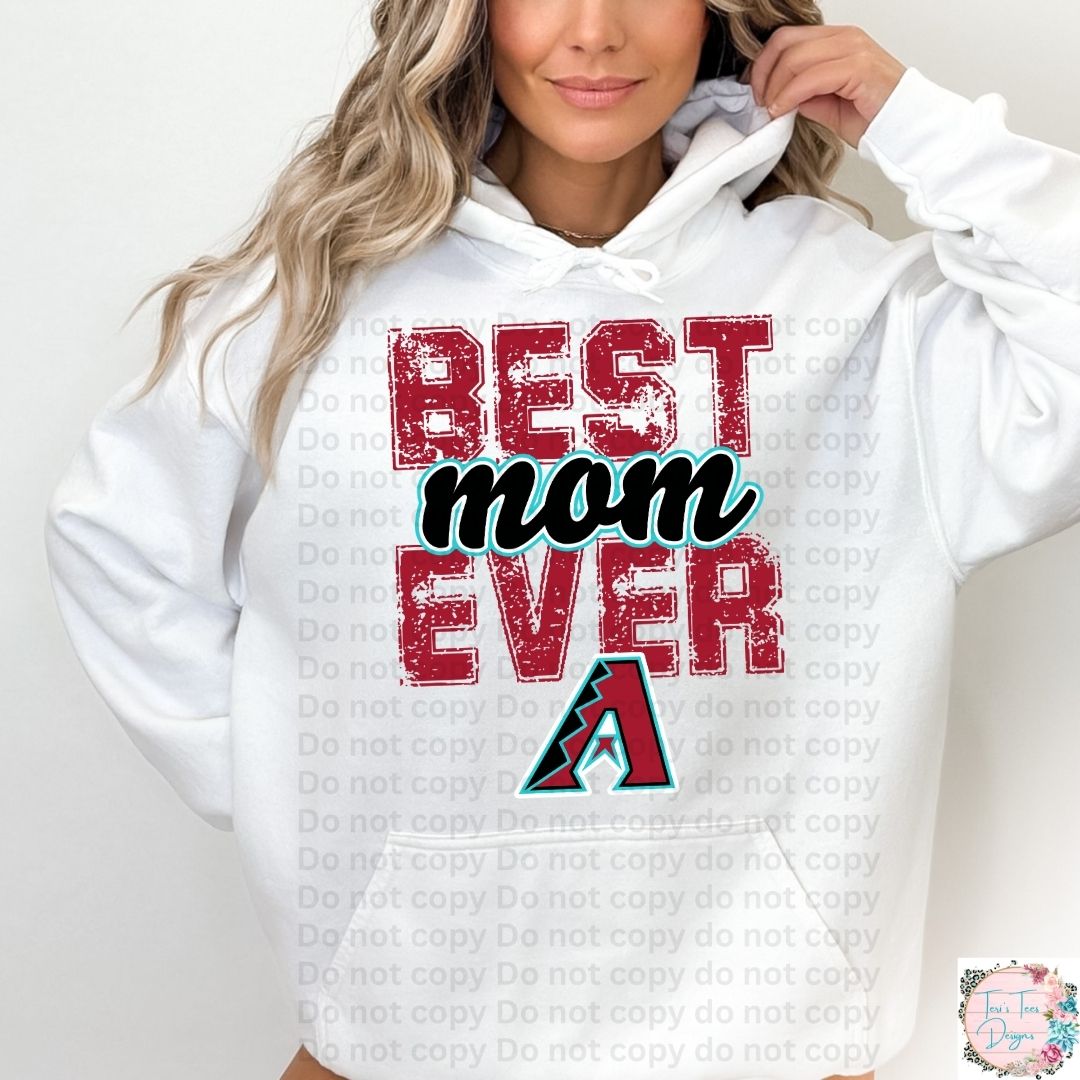 Best Mom Ever Arizona Diamondbacks