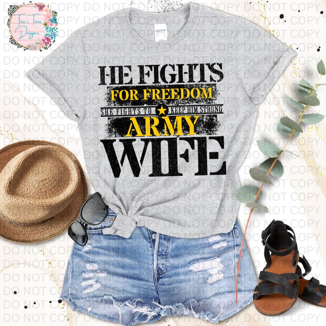He Fights For Freedom She Fights To Keep Him Strong Army Wife