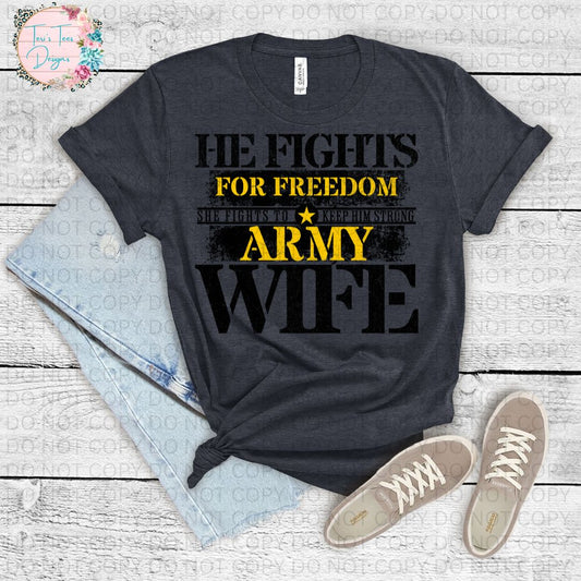 He Fights For Freedom She Fights To Keep Him Strong Army Wife