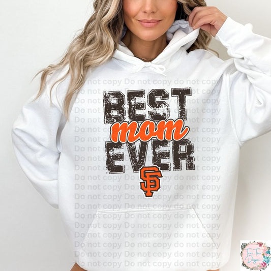 Best Mom Ever San Francisco Giants Hoodie