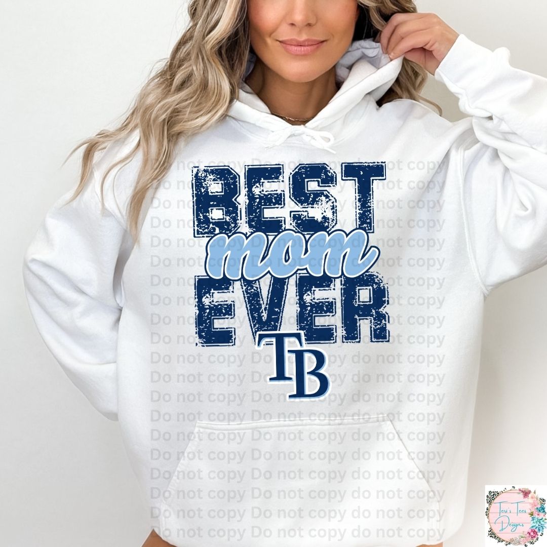 Best Mom Ever Tampa Bay Rays Hoodie