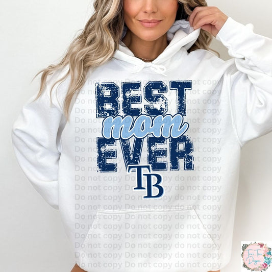 Best Mom Ever Tampa Bay Rays Hoodie