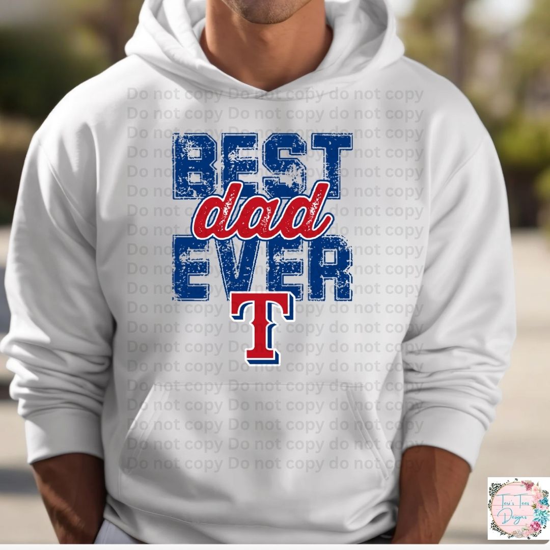 Best Dad Ever Texas Rangers Hoodie