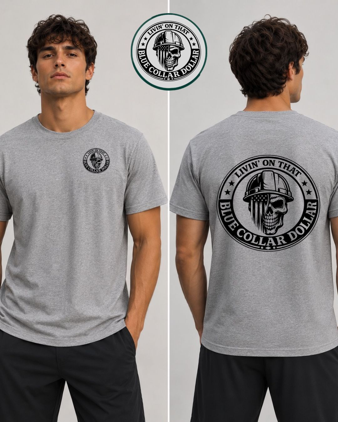 Livin on that Blue Collar Dollar Men's T-Shirt
