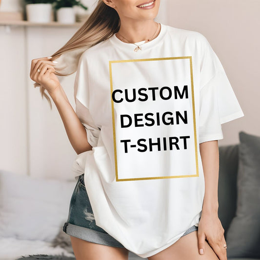 CUSTOM DESIGN T-SHIRT