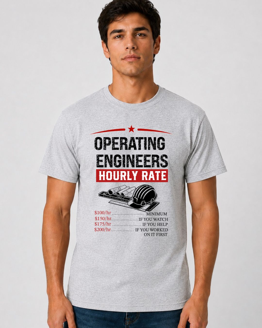 Operating Engineers Hourly Rate T-Shirt