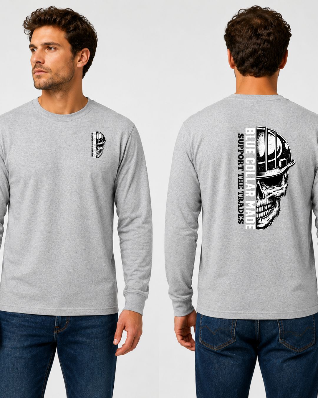Blue Collar Made Support the Trade Long Sleeve T-Shirt