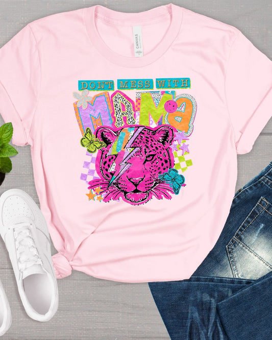 Don't Mess with Mama Women's T-Shirt