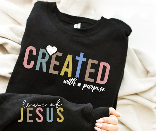 Created with a purpose Crew with Jesus sleeve accent