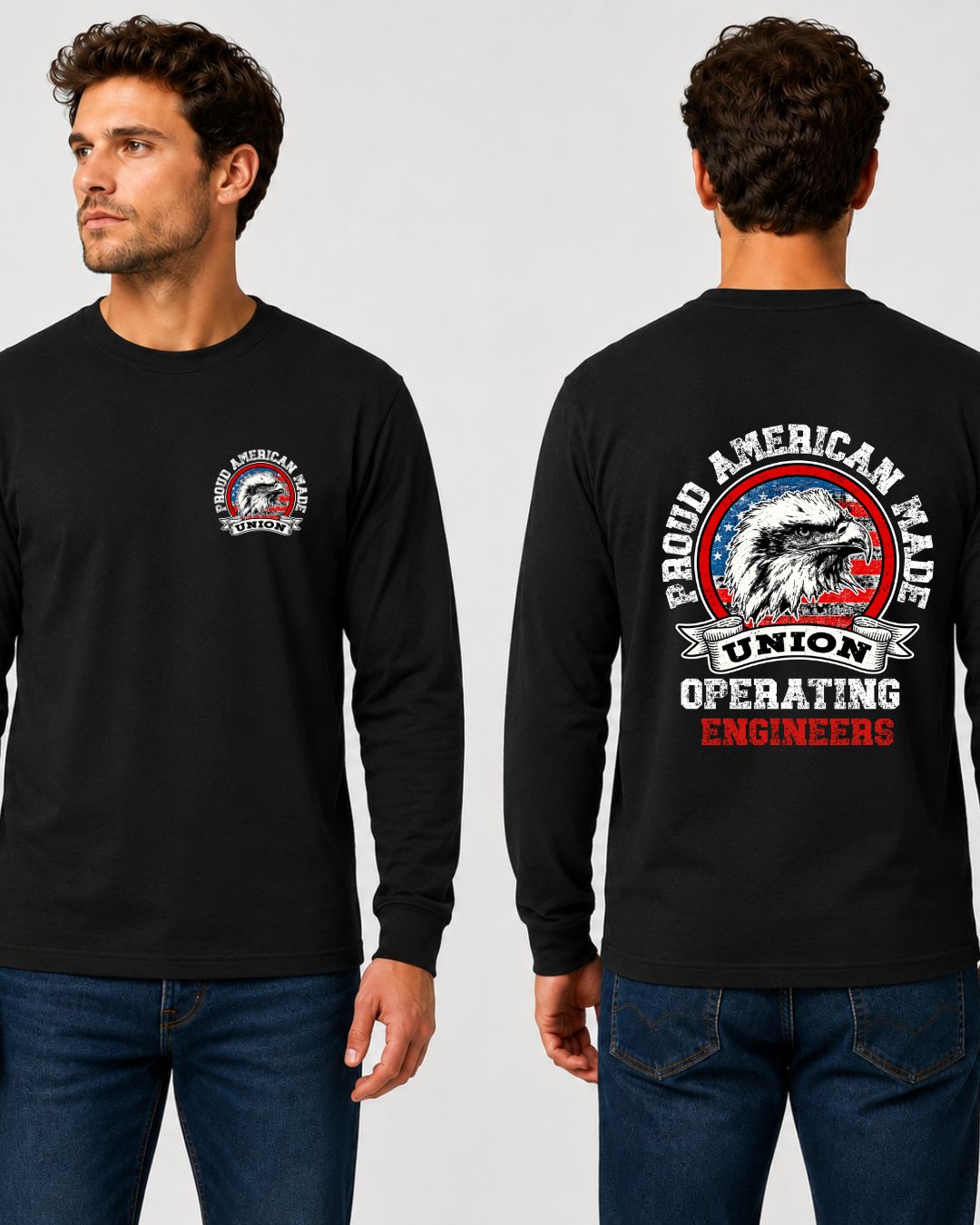 Proud American Made Operating Engineers Long Sleeve T-Shirt
