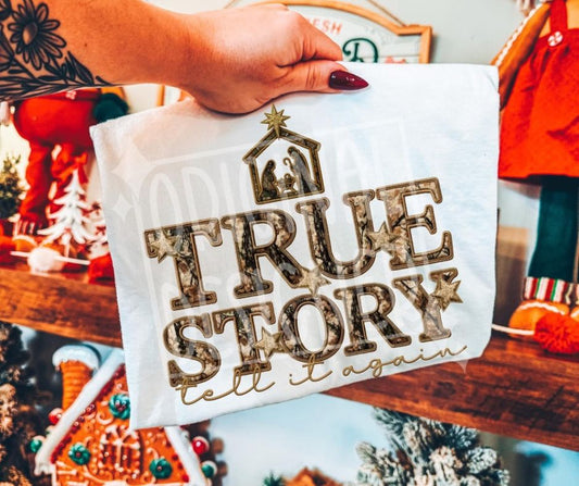 True Story Tell it Again Gildan Crew Sweatshirt