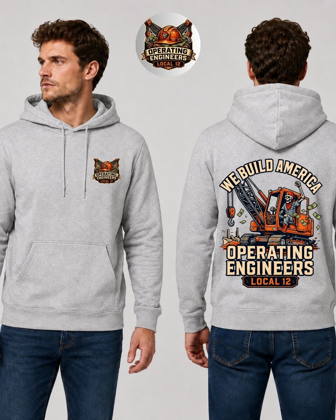 We build America Operating Engineers Local 12 Hoodie