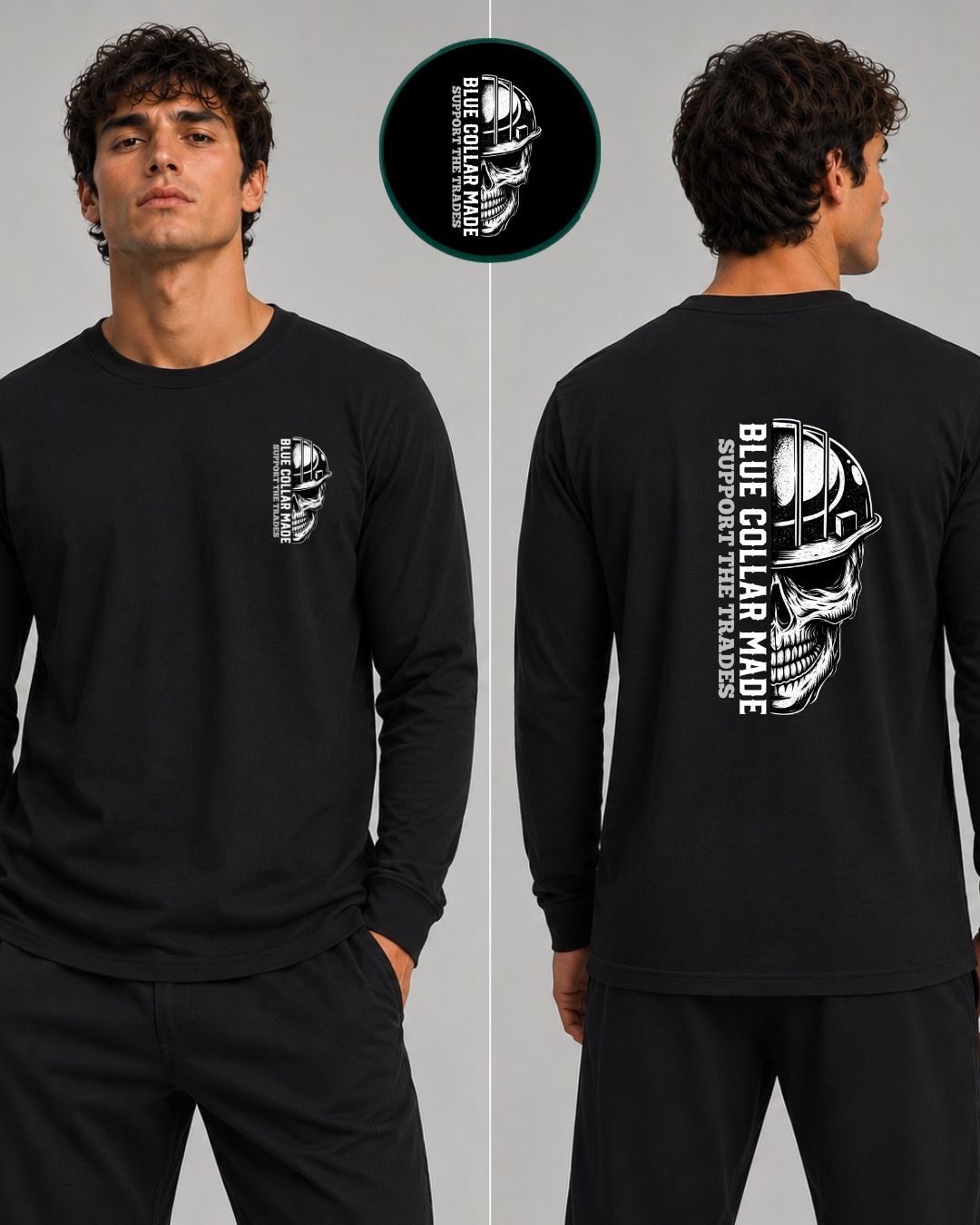 Blue Collar Made Support the Trade Long Sleeve T-Shirt