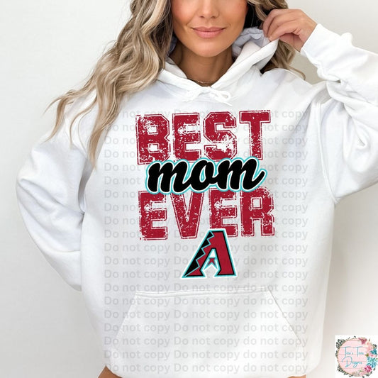 Best Mom Ever Arizona Diamondbacks
