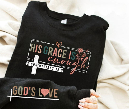 His Grace is Enough with sleeve Accent God's Love