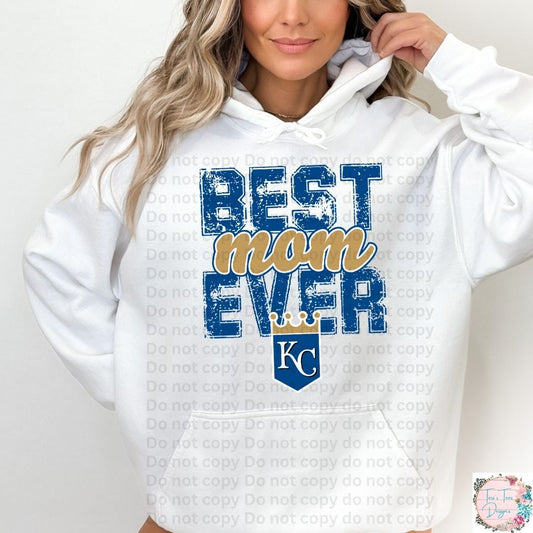 Best Mom Ever Kansas City Royals Hoodie