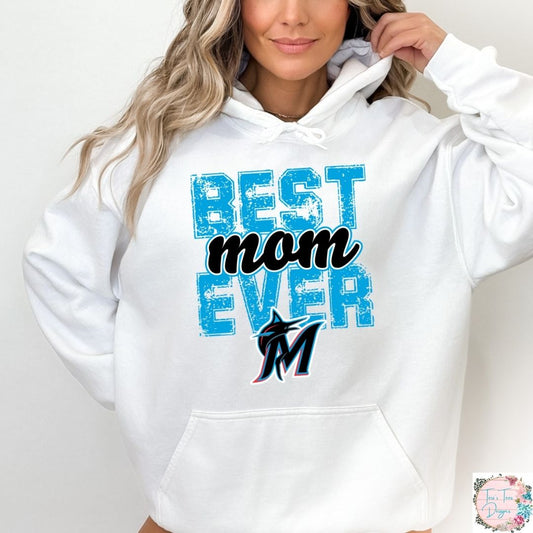 Best Mom Ever Miami Marlins Hoodie