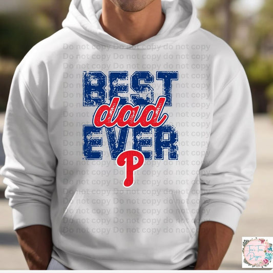 Best Dad Ever Philadelphia Phillies Hoodie