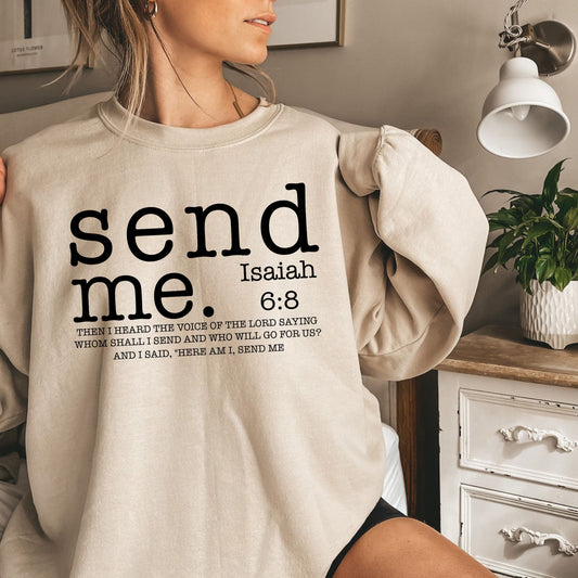 SEND ME ISAIAH 6:8 CREW SWEATSHIRT
