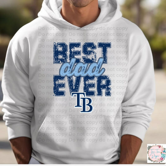 Best Dad Ever Tampa Bay Rays Hoodie