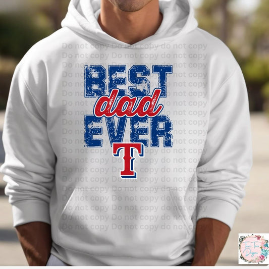 Best Dad Ever Texas Rangers Hoodie